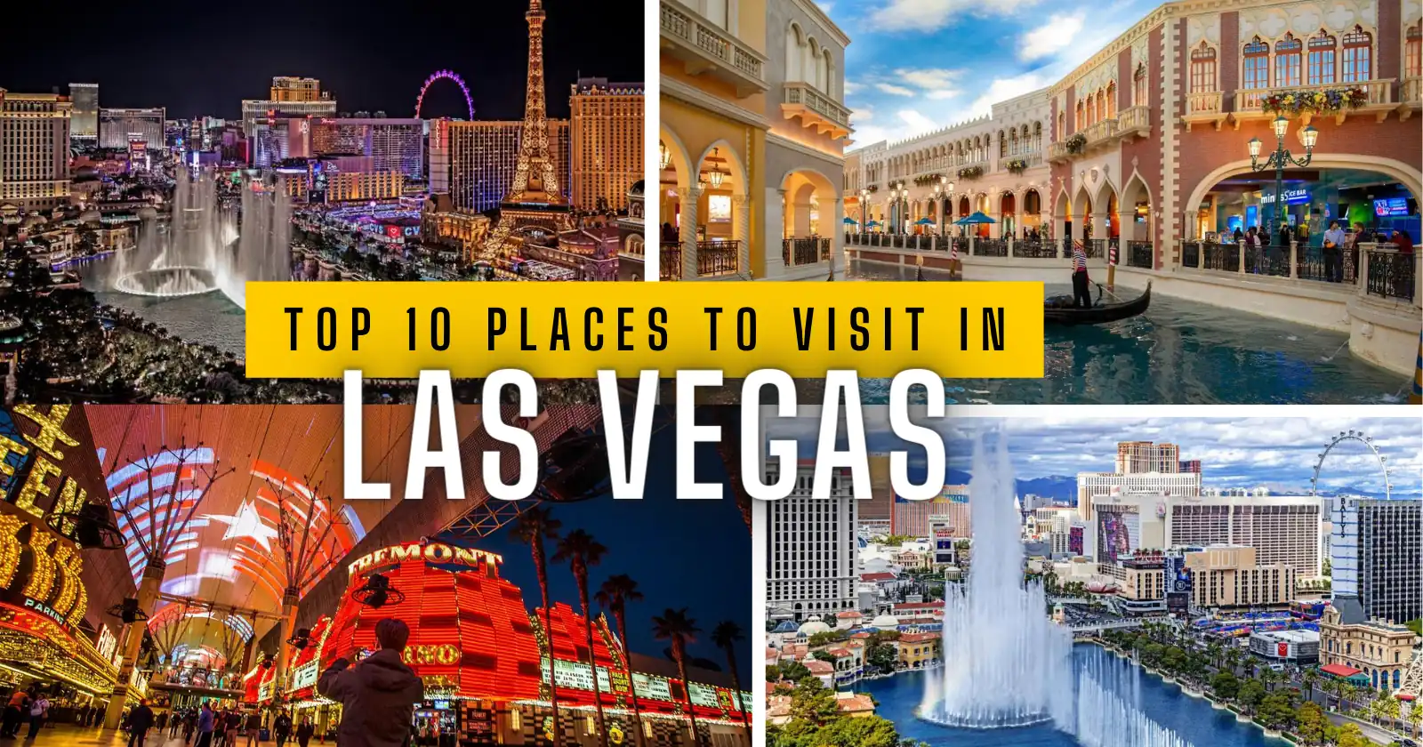 Top 10 Places to Visit in Las Vegas in 2024 l Tourist Attractions