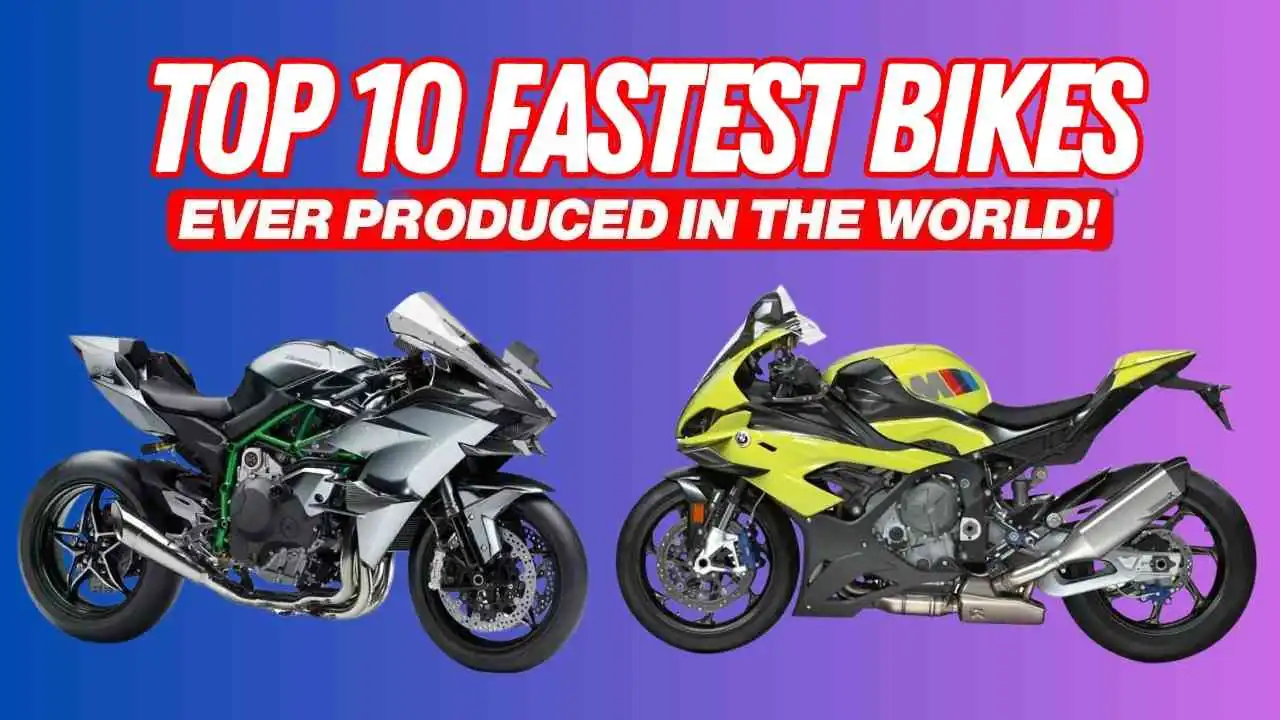 Top 10 Fastest Bikes in the World 2024 | Features, Specifications, Top Speed