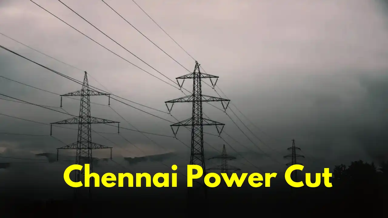 Power Cut in Chennai on September 13: Here's What You Need to Know